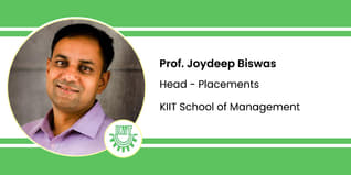 KIIT School of Management, Head - Placements: Prof. Joydeep Biswas Interview
